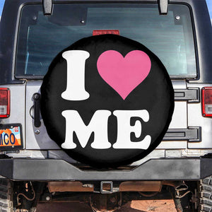I Love Me Spare Tire Cover Funny Self Love Pink Heart Positive Vibes TS10 No hole Black Print Your Wear