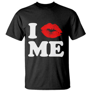 I Love ME T Shirt Sexy Lips Red Lipstick Kiss Self Love TS10 Black Print Your Wear