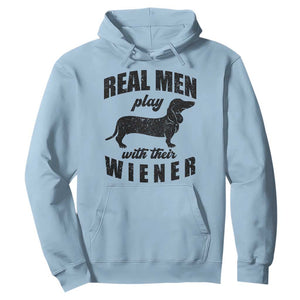 Funny Dachshund Dad Hoodie Real Men Play With Their Wiener Dog Dad Gag Gift TS10 Light Blue Print Your Wear