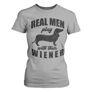 Funny Dachshund Dad T Shirt For Women Real Men Play With Their Wiener Dog Dad Gag Gift TS10 Sport Gray Print Your Wear