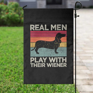Funny Dachshund Dad Garden Flag Retro Real Men Play With Their Wiener Dog Dad Gag Gift TS10 Print Your Wear