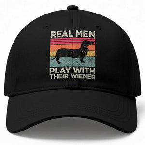 Funny Dachshund Dad Baseball Cap Retro Real Men Play With Their Wiener Dog Dad Gag Gift