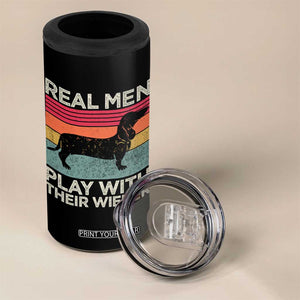 Funny Dachshund Dad 4 in 1 Can Cooler Tumbler Retro Real Men Play With Their Wiener Dog Dad Gag Gift TS10 Print Your Wear