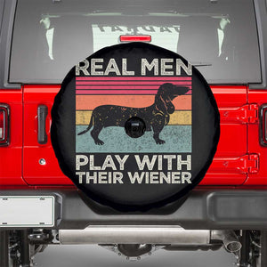 Funny Dachshund Dad Spare Tire Cover Retro Real Men Play With Their Wiener Dog Dad Gag Gift TS10 Black Print Your Wear