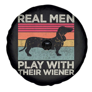Funny Dachshund Dad Spare Tire Cover Retro Real Men Play With Their Wiener Dog Dad Gag Gift TS10 Print Your Wear