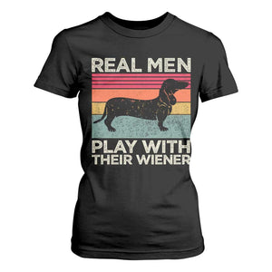 Funny Dachshund Dad T Shirt For Women Retro Real Men Play With Their Wiener Dog Dad Gag Gift TS10 Black Print Your Wear