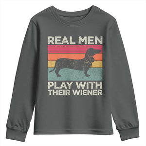 Funny Dachshund Dad Youth Sweatshirt Retro Real Men Play With Their Wiener Dog Dad Gag Gift TS10 Dark Heather Print Your Wear