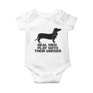 Funny Dachshund Dog Dad Baby Onesie Real Men Play With Their Wiener Pet Father Gag Gift TS10 White Print Your Wear