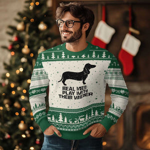 Funny Dachshund Dog Dad Ugly Christmas Sweater Real Men Play With Their Wiener Pet Father Gag Gift TS10 Beige Green Print Your Wear