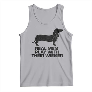 Funny Dachshund Dog Dad Tank Top Real Men Play With Their Wiener Pet Father Gag Gift TS10 Athletic Heather Print Your Wear