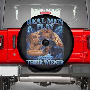 Funny Dachshund Dog Dad Spare Tire Cover Real Men Play With Their Wiener Funny Offensive TS10 Black Print Your Wear
