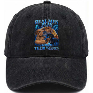 Funny Dachshund Dog Dad Washed Cotton Baseball Cap Real Men Play With Their Wiener Funny Offensive TS10 Print Your Wear