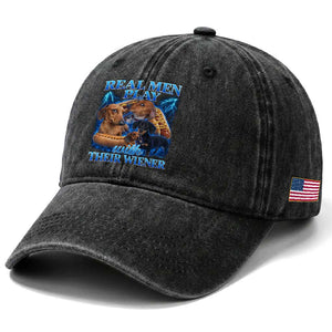 Funny Dachshund Dog Dad Washed Cotton Baseball Cap Real Men Play With Their Wiener Funny Offensive TS10 Print Your Wear