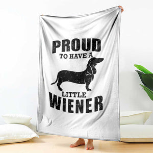 Proud to Have A Little Wiener Throw Blanket Funny Offensive Dachshund Retro 90s TS10 Print Your Wear