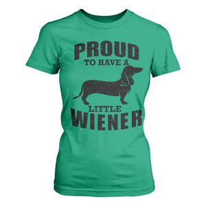 Proud to Have A Little Wiener T Shirt For Women Funny Offensive Dachshund Retro 90s TS10 Irish Green Print Your Wear