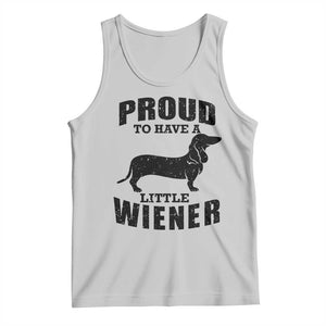 Proud to Have A Little Wiener Tank Top Funny Offensive Dachshund Retro 90s TS10 Ash Print Your Wear