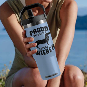 Proud to Have A Little Wiener Flip Straw Tumbler Funny Offensive Dachshund Retro 90s TS10 One Size: 30 oz Light Blue Print Your Wear
