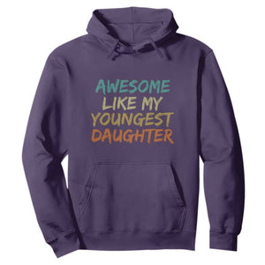 Awesome Like My Youngest Daughter Hoodie Mother's Day Father's Day Gift TS10 Purple Print Your Wear