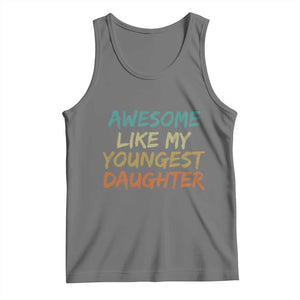 Awesome Like My Youngest Daughter Tank Top Mother's Day Father's Day Gift TS10 Black Heather Print Your Wear