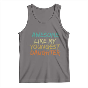 Awesome Like My Youngest Daughter Tank Top Mother's Day Father's Day Gift TS10 Deep Heather Print Your Wear