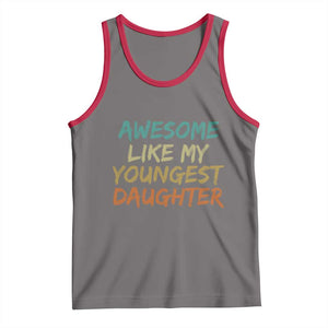 Awesome Like My Youngest Daughter Tank Top Mother's Day Father's Day Gift TS10 Deep Heather Red Print Your Wear
