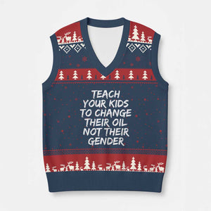 Teach Your Kids To Change Their Oil Not Their Gender V-Neck Knit Sweater Vest TS10 Navy Red Print Your Wear