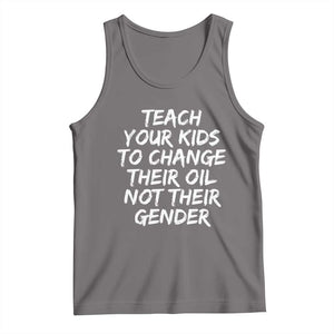 Teach Your Kids To Change Their Oil Not Their Gender Tank Top TS10 Deep Heather Print Your Wear