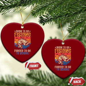 Born to Go Fishing Forced School Ceramic Ornament Funny Fishing Fisherman Kids Boys TS10 Print Your Wear