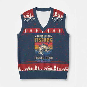 Born to Go Fishing Forced School V-Neck Knit Sweater Vest Funny Fishing Fisherman Kids Boys TS10 Navy Red Print Your Wear