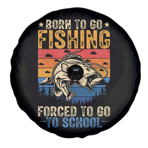 Born to Go Fishing Forced School Spare Tire Cover Funny Fishing Fisherman Kids Boys TS10 Print Your Wear