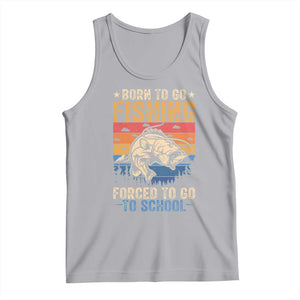 Born to Go Fishing Forced School Tank Top Funny Fishing Fisherman Kids Boys TS10 Athletic Heather Print Your Wear