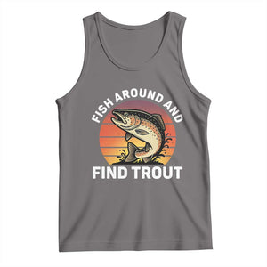 Fish Around and Find Trout Tank Top Fish Men's Funny Fishing Gifts Fathers Day TS10 Deep Heather Print Your Wear