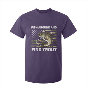 Fish Around and Find Trout T Shirt For Kid Camo Bass Fishing Meme US Flag Punny Pun Dad TS10 Purple Print Your Wear