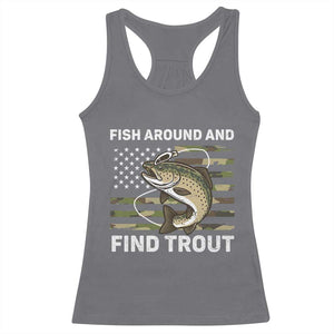 Fish Around and Find Trout Racerback Tank Top Camo Bass Fishing Meme US Flag Punny Pun Dad TS10 Charcoal Print Your Wear
