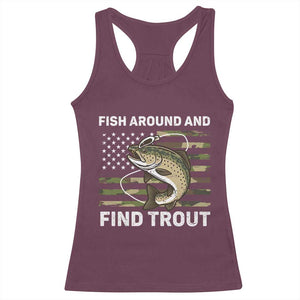 Fish Around and Find Trout Racerback Tank Top Camo Bass Fishing Meme US Flag Punny Pun Dad TS10 Maroon Print Your Wear