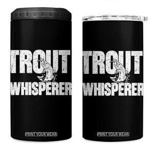 Trout Fishing 4 in 1 Can Cooler Tumbler Funny Fishing Fisherman Trout Whisperer Gift TS10 One Size: 16 oz Black Print Your Wear