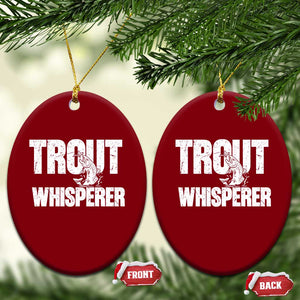 Trout Fishing Ceramic Ornament Funny Fishing Fisherman Trout Whisperer Gift TS10 Print Your Wear