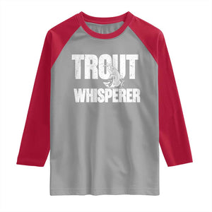 Trout Fishing Raglan Shirt Funny Fishing Fisherman Trout Whisperer Gift TS10 Sport Gray Red Print Your Wear