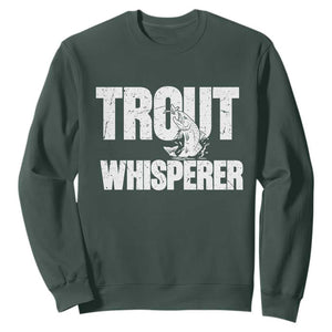 Trout Fishing Sweatshirt Funny Fishing Fisherman Trout Whisperer Gift TS10 Dark Forest Green Print Your Wear