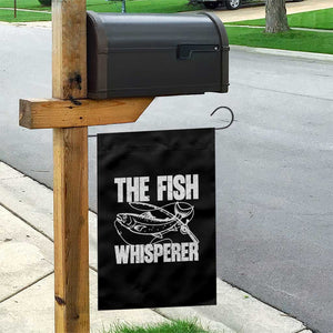 Funny Fishing Garden Flag The Fish Whisperer Lake Life Gift For Fishermen Dads TS10 Print Your Wear