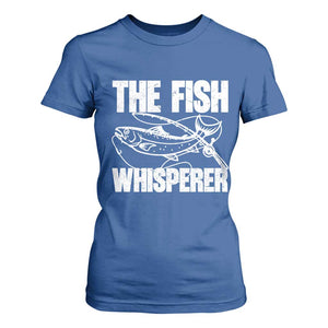 Funny Fishing T Shirt For Women The Fish Whisperer Lake Life Gift For Fishermen Dads TS10 Royal Blue Print Your Wear