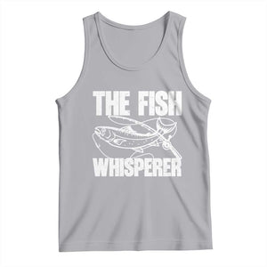 Funny Fishing Tank Top The Fish Whisperer Lake Life Gift For Fishermen Dads TS10 Athletic Heather Print Your Wear