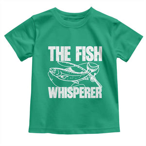 Funny Fishing Toddler T Shirt The Fish Whisperer Lake Life Gift For Fishermen Dads TS10 Irish Green Print Your Wear