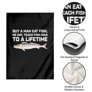 Funny Fishing Meme Garden Flag Buy A Man Eat Fish Inappropriate TS10 Print Your Wear
