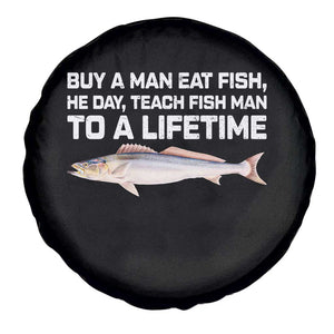 Funny Fishing Meme Spare Tire Cover Buy A Man Eat Fish Inappropriate TS10 Print Your Wear