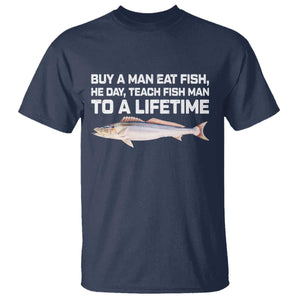 Funny Fishing Meme T Shirt - Buy A Man Eat Fish Inappropriate Adult Humor Tee TS10 Navy Print Your Wear