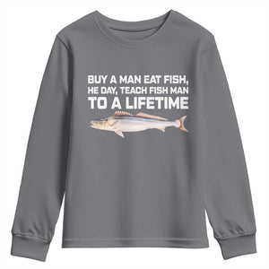 Funny Fishing Meme Youth Sweatshirt Buy A Man Eat Fish Inappropriate TS10 Charcoal Print Your Wear