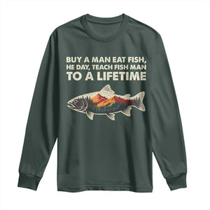 Funny Fishing Meme Long Sleeve Shirt Vintage Buy A Man Eat Fish Inappropriate TS10 Dark Forest Green Print Your Wear