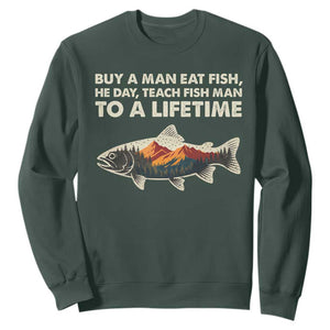 Funny Fishing Meme Sweatshirt Vintage Buy A Man Eat Fish Inappropriate TS10 Dark Forest Green Print Your Wear