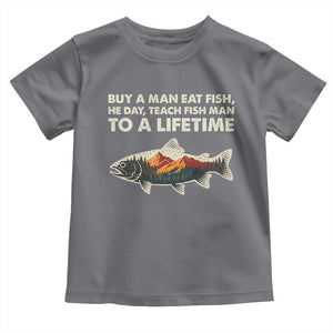 Funny Fishing Meme Toddler T Shirt Vintage Buy A Man Eat Fish Inappropriate TS10 Charcoal Print Your Wear